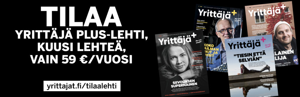 Tilaa Yrittäjä Plus .lehti
