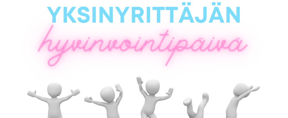 Etelä-Pohjanmaan Yrittäjien Yksinyrittäjän hyvinvointipäivä