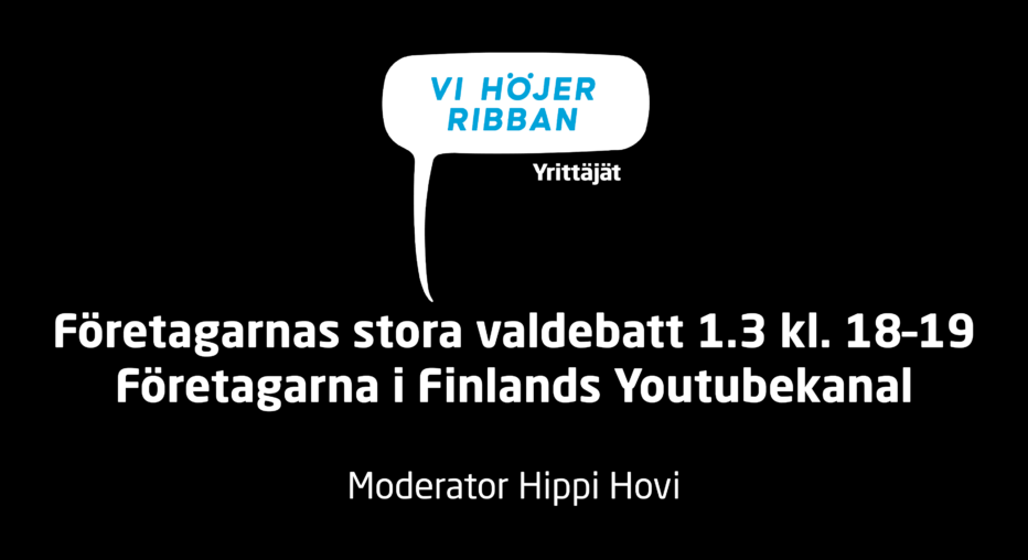 Företagarna i Finlands stora valdebatt