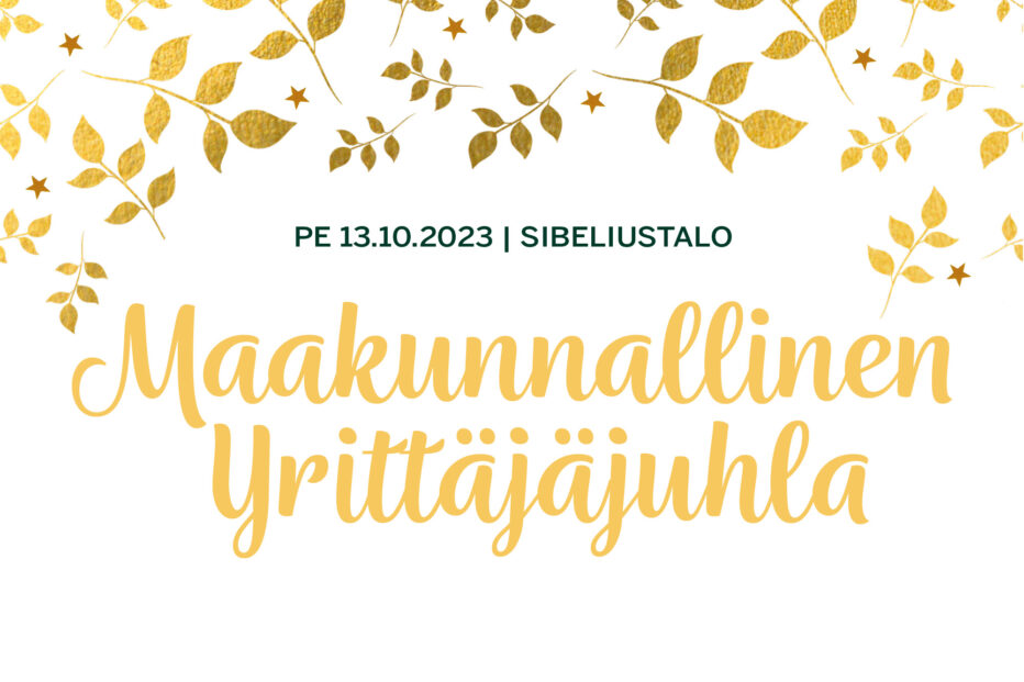 Maakunnallinen Yrittäjäjuhla