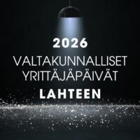 2026 Valtakunnalliset Yrittäjäpäivät Lahteen